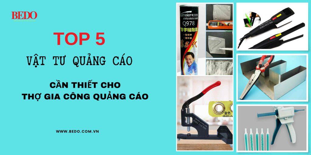 Vật tư quảng cáo, vật liệu dùng làm biển quảng cáo có rất nhiều