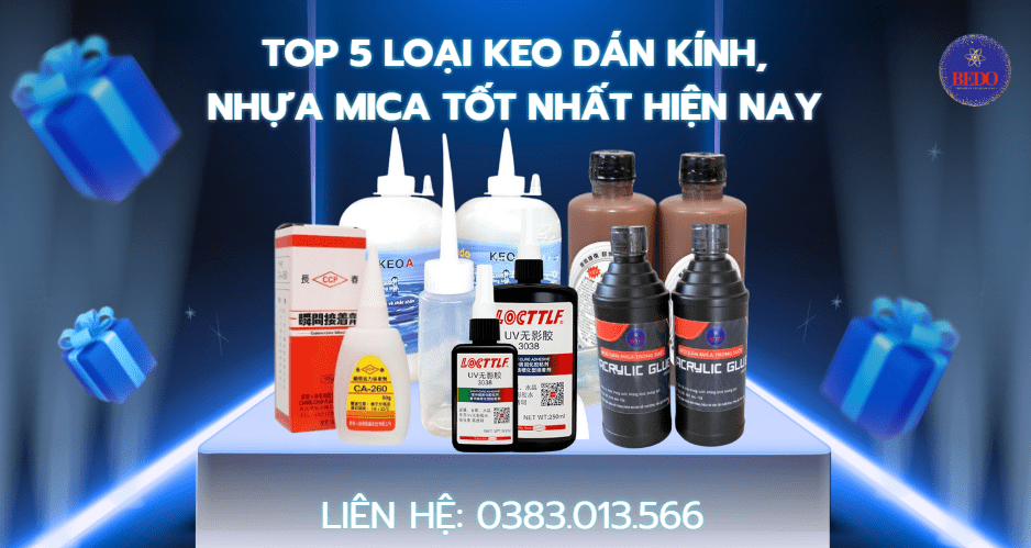 Top 5 loại keo dán kính, nhựa mica tốt nhất hiện nay
