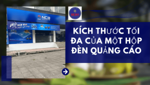 Kích thước tối đa của một hộp đèn quảng cáo