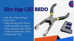 Thông Số Kỹ Thuật Của Kìm Kẹp LED BEDO