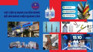 VẬT LIỆU & DỤNG CỤ CẦN DÙNG ĐỂ LÀM BẢNG HIỆU QUẢNG CÁO