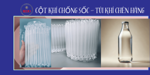 cột khí chống sốc, túi khí chèn hàng