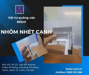 Nhôm Nhét Cạnh Làm Hộp Đèn Quảng Cáo – Cấu Tạo & Hình Ảnh Cận Cảnh | Thế Giới Vật Tư BEDO