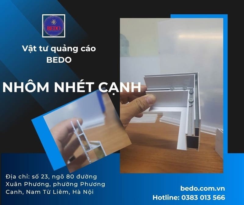 Nhôm Nhét Cạnh Làm Hộp Đèn Quảng Cáo – Cấu Tạo & Hình Ảnh Cận Cảnh | Thế Giới Vật Tư BEDO