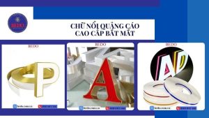 Chữ Nổi Quảng Cáo Cao Cấp bắt mắt cung cấp từ Vật tư Chân Nhôm BEDO