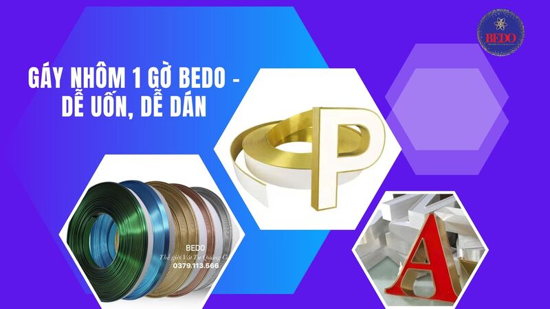 Gáy Nhôm 1 Gờ BEDO – Dễ Uốn, Dễ Dán, Siêu Tiện Lợi Cho Thợ Quảng Cáo